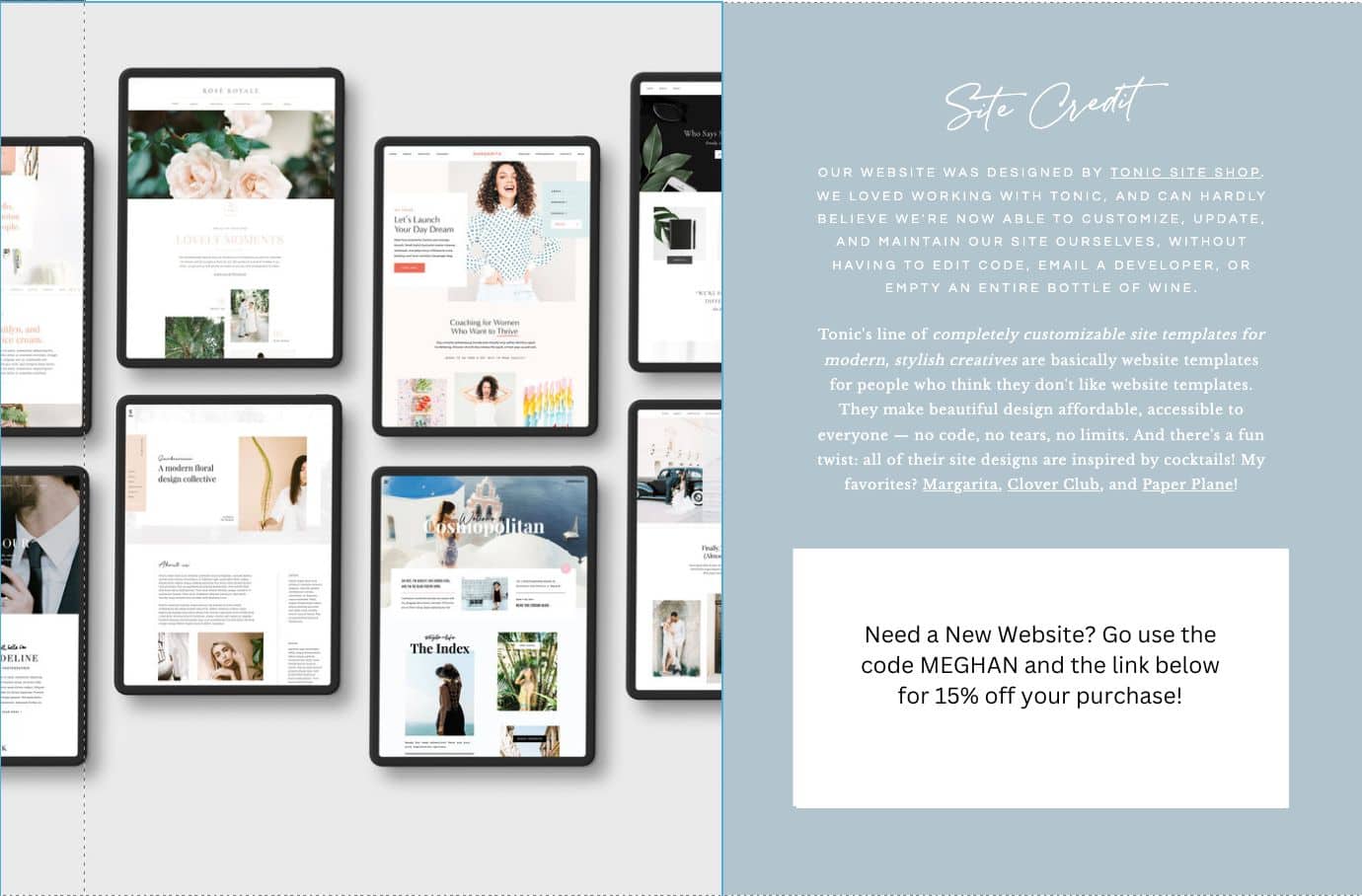 this image shows a variety of website template that can be purchased with my tonic shop coupon code MEGHAN